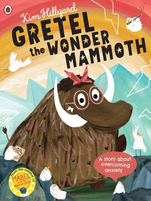 Title details for Gretel the Wonder Mammoth by Kim Hillyard - Wait list
